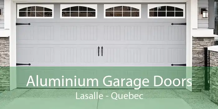 Aluminium Garage Doors Lasalle - Quebec