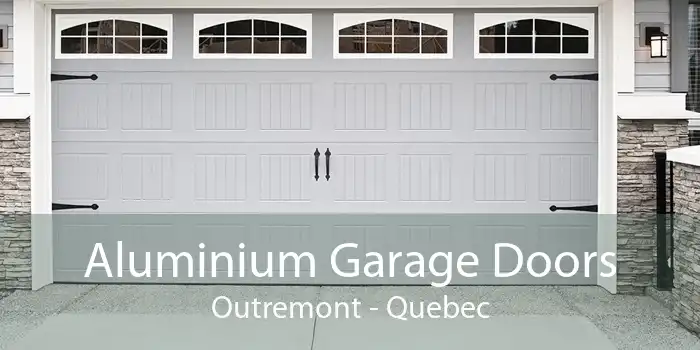 Aluminium Garage Doors Outremont - Quebec