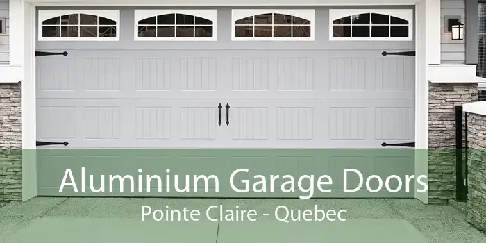 Aluminium Garage Doors Pointe Claire - Quebec