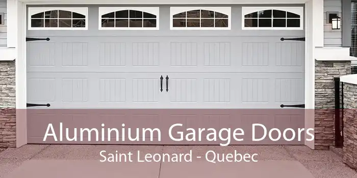 Aluminium Garage Doors Saint Leonard - Quebec