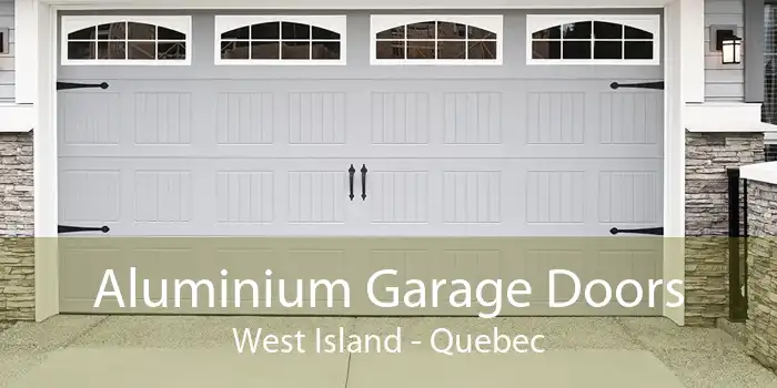 Aluminium Garage Doors West Island - Quebec