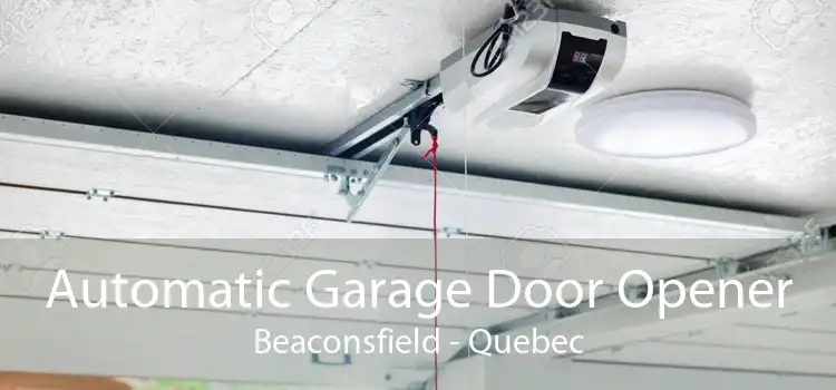 Automatic Garage Door Opener Beaconsfield - Quebec