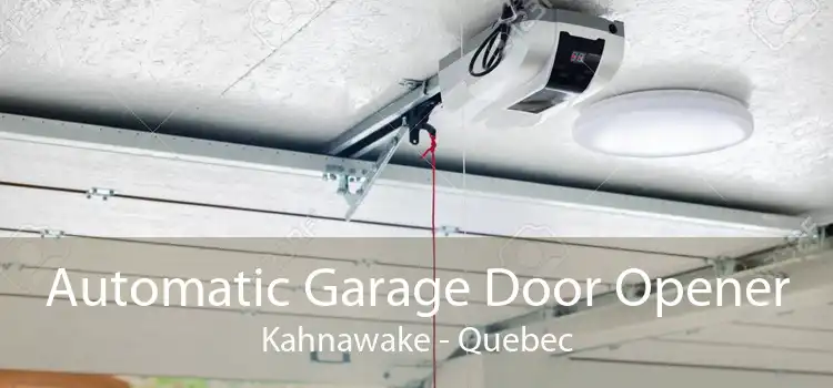 Automatic Garage Door Opener Kahnawake - Quebec