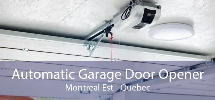 Automatic Garage Door Opener Montreal Est - Quebec