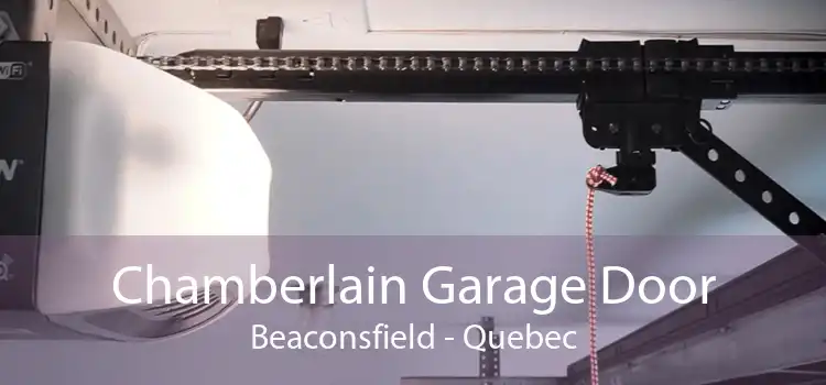 Chamberlain Garage Door Beaconsfield - Quebec