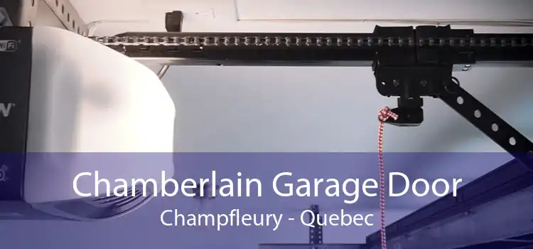 Chamberlain Garage Door Champfleury - Quebec