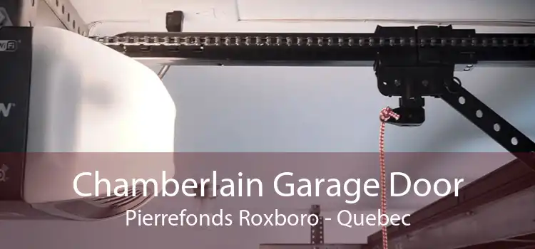 Chamberlain Garage Door Pierrefonds Roxboro - Quebec