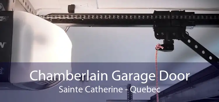 Chamberlain Garage Door Sainte Catherine - Quebec