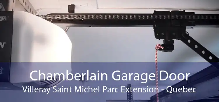 Chamberlain Garage Door Villeray Saint Michel Parc Extension - Quebec