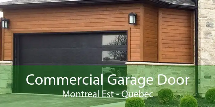 Commercial Garage Door Montreal Est - Quebec