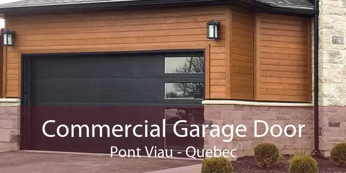 Commercial Garage Door Pont Viau - Quebec