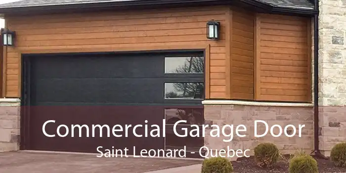 Commercial Garage Door Saint Leonard - Quebec