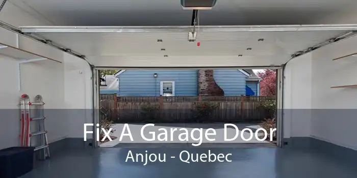 Fix A Garage Door Anjou - Quebec