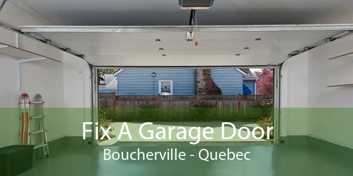 Fix A Garage Door Boucherville - Quebec