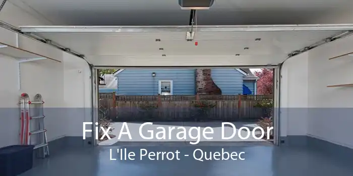 Fix A Garage Door L'Ile Perrot - Quebec