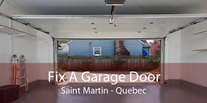 Fix A Garage Door Saint Martin - Quebec