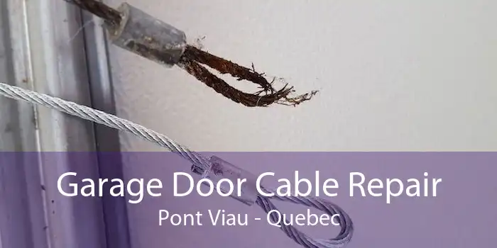 Garage Door Cable Repair Pont Viau - Quebec