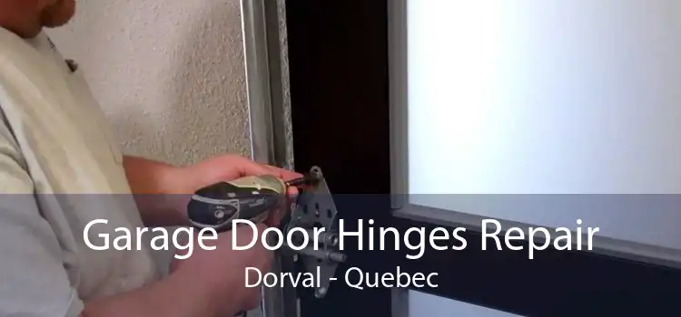 Garage Door Hinges Repair Dorval - Quebec