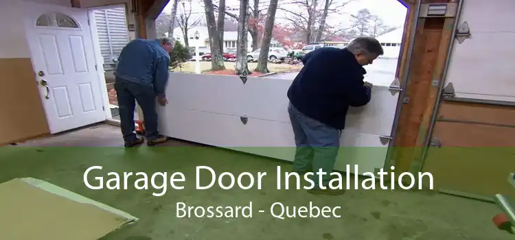 Garage Door Installation Brossard - Quebec