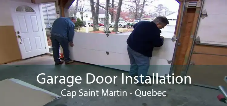 Garage Door Installation Cap Saint Martin - Quebec