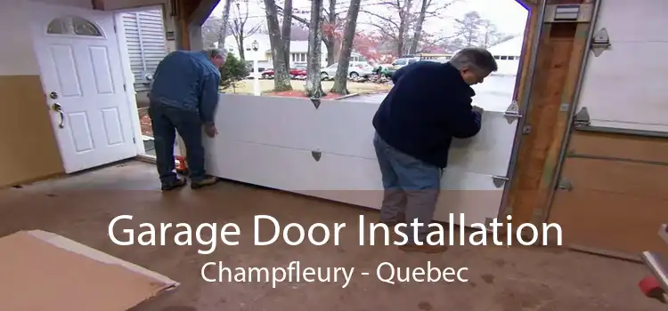 Garage Door Installation Champfleury - Quebec