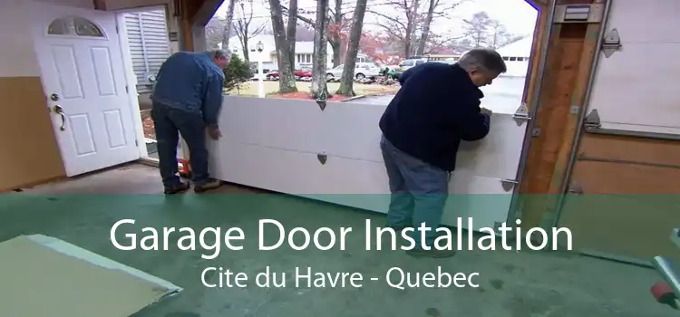 Garage Door Installation Cite du Havre - Quebec