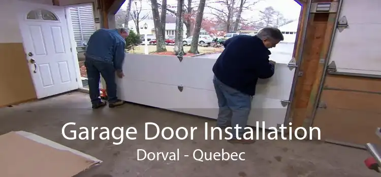 Garage Door Installation Dorval - Quebec