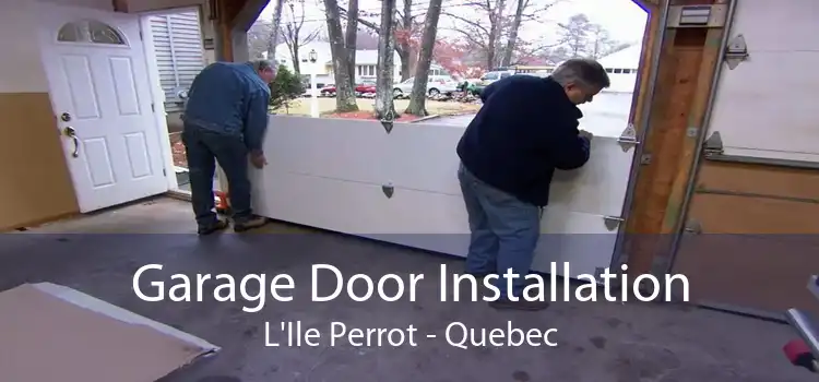 Garage Door Installation L'Ile Perrot - Quebec