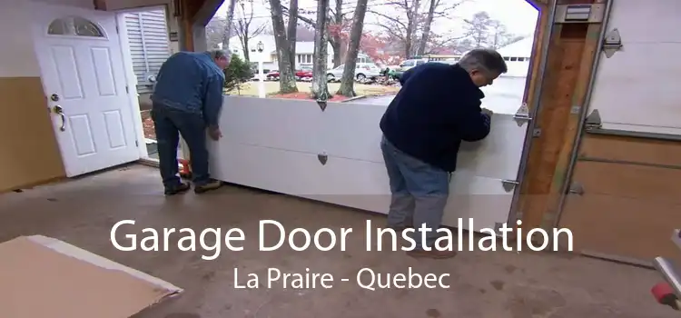 Garage Door Installation La Praire - Quebec