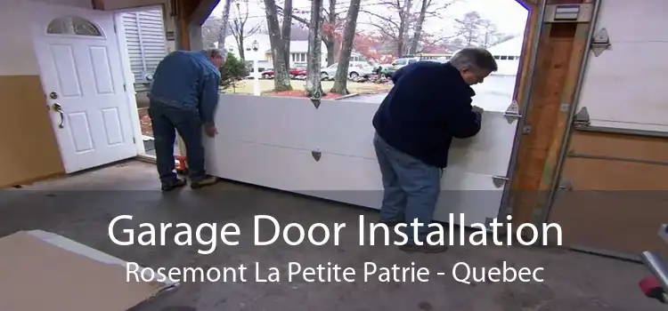 Garage Door Installation Rosemont La Petite Patrie - Quebec