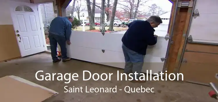 Garage Door Installation Saint Leonard - Quebec