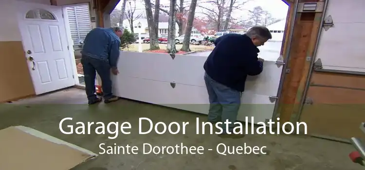 Garage Door Installation Sainte Dorothee - Quebec