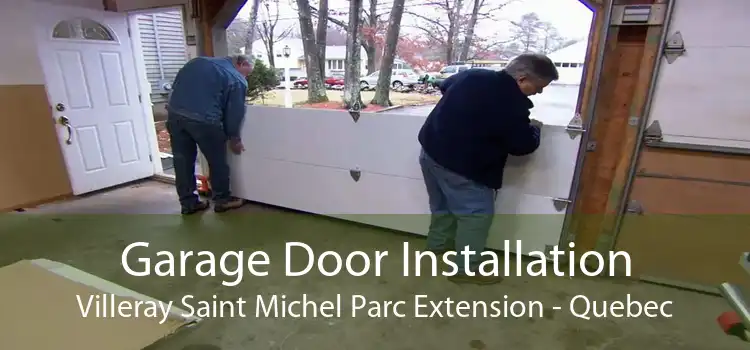 Garage Door Installation Villeray Saint Michel Parc Extension - Quebec