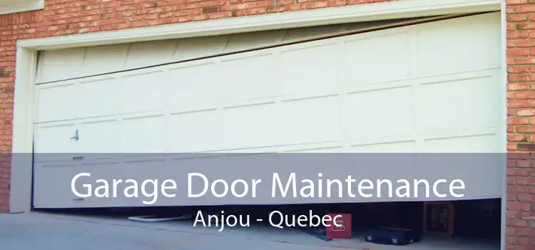 Garage Door Maintenance Anjou - Quebec