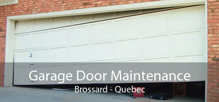 Garage Door Maintenance Brossard - Quebec