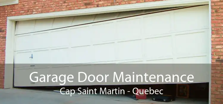 Garage Door Maintenance Cap Saint Martin - Quebec