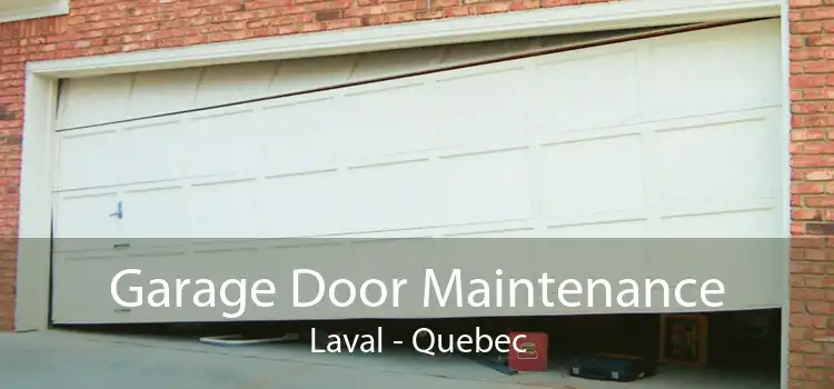 Garage Door Maintenance Laval - Quebec