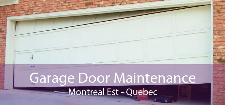 Garage Door Maintenance Montreal Est - Quebec