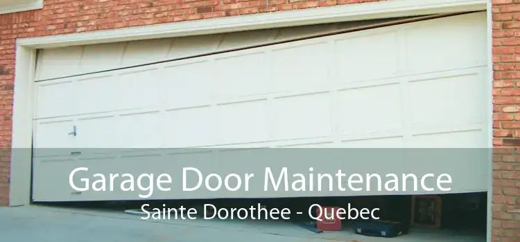 Garage Door Maintenance Sainte Dorothee - Quebec