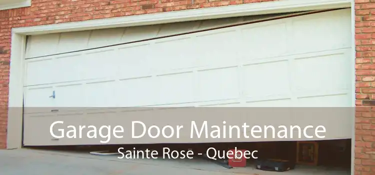 Garage Door Maintenance Sainte Rose - Quebec