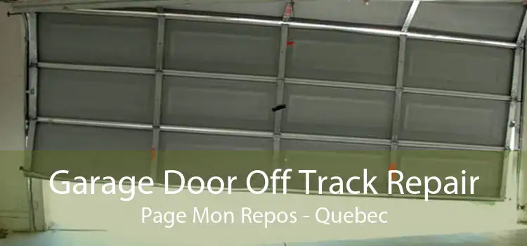 Garage Door Off Track Repair Page Mon Repos - Quebec