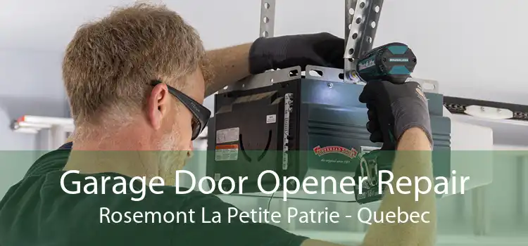 Garage Door Opener Repair Rosemont La Petite Patrie - Quebec