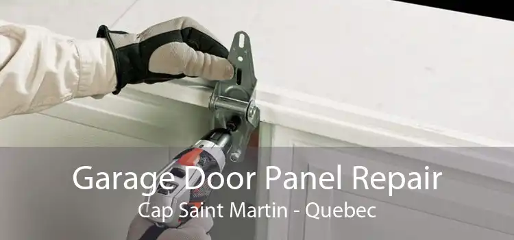 Garage Door Panel Repair Cap Saint Martin - Quebec