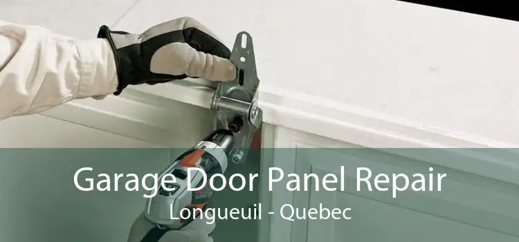 Garage Door Panel Repair Longueuil - Quebec