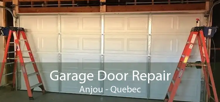 Garage Door Repair Anjou - Quebec