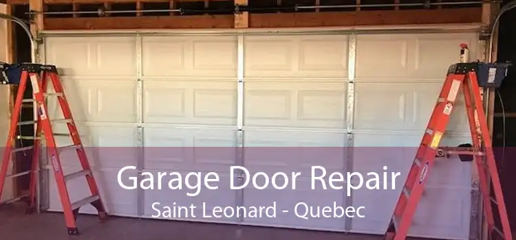 Garage Door Repair Saint Leonard - Quebec