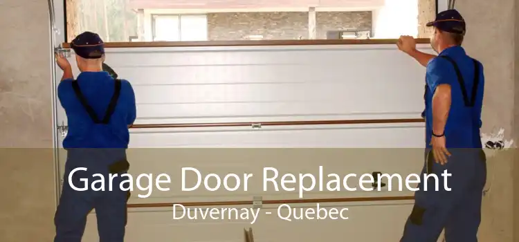 Garage Door Replacement Duvernay - Quebec