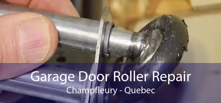 Garage Door Roller Repair Champfleury - Quebec