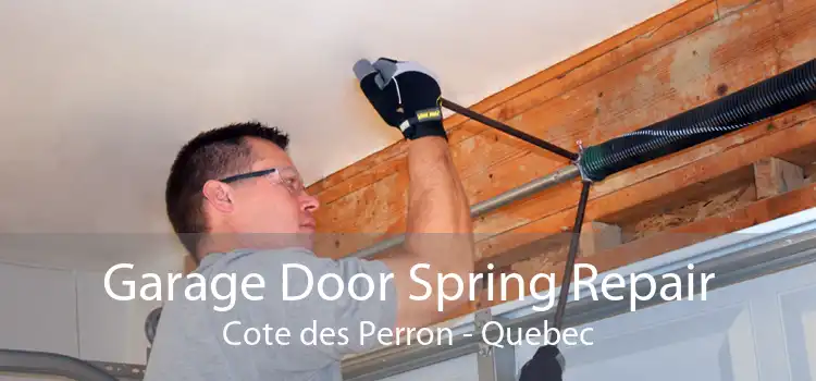 Garage Door Spring Repair Cote des Perron - Quebec