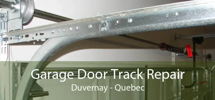 Garage Door Track Repair Duvernay - Quebec